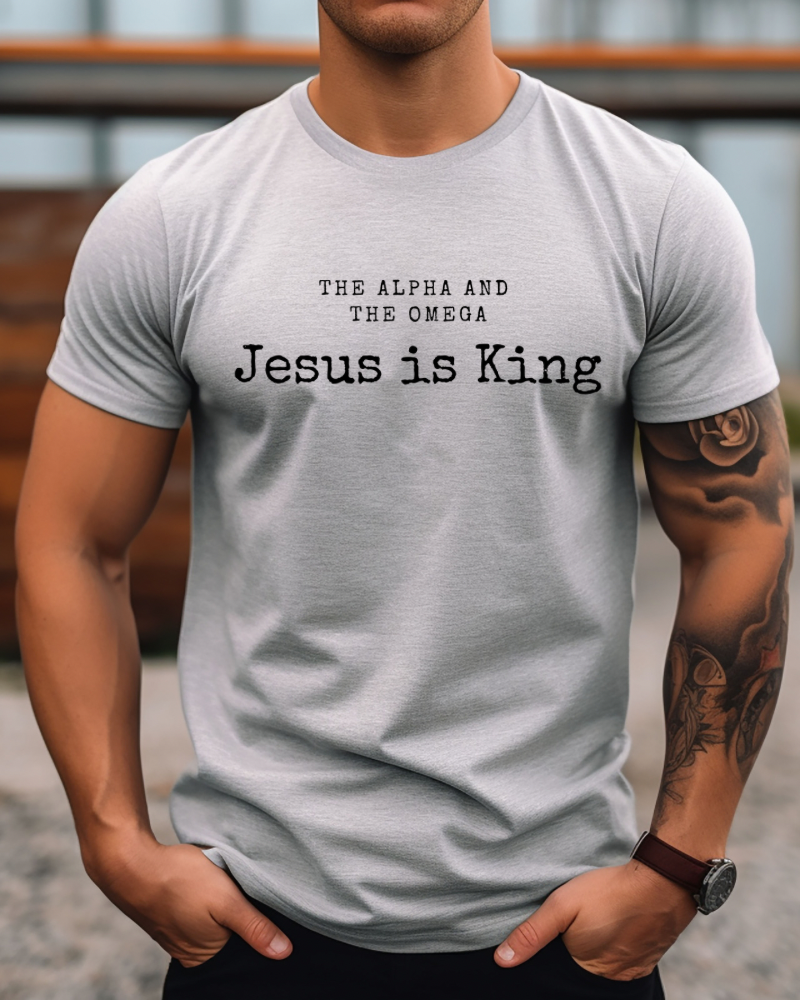 The Alpha and the Omega Jesus is King Men's Christian T shirt