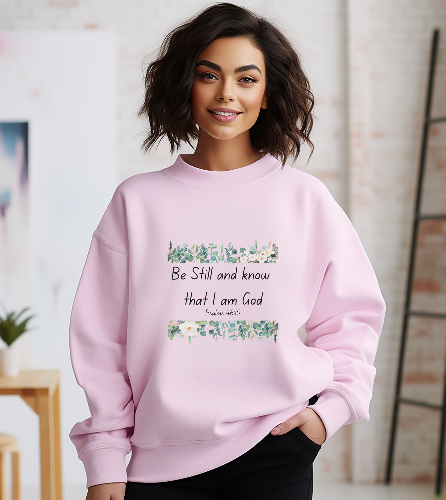 Be Still and Know That I am God Christian Crewneck Sweatshirt for Women