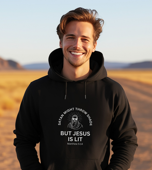 Satan might throw shade but Jesus is lit Christian hoodie