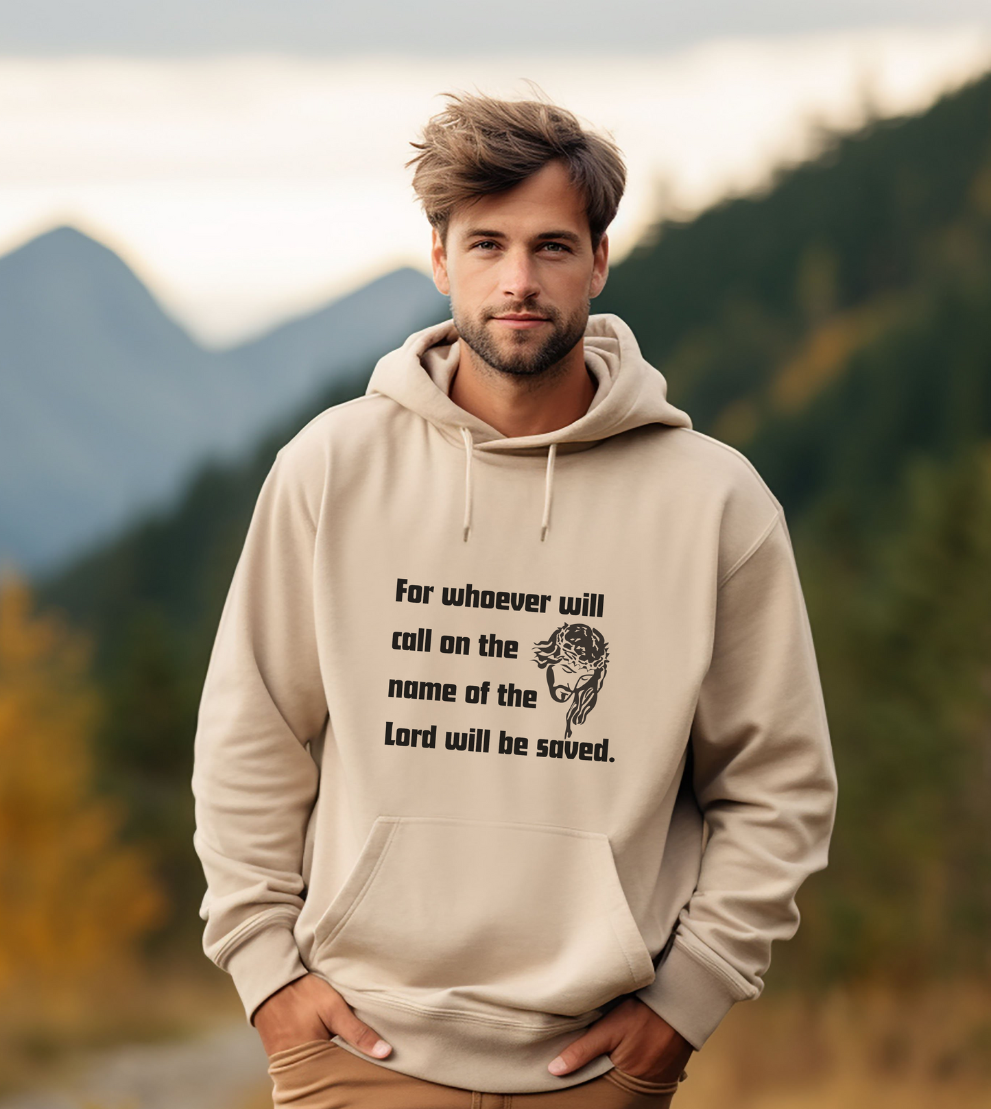 For Whoever Will Call On The Name Of The Lord Will Be Saved Christian Hoodie For Men